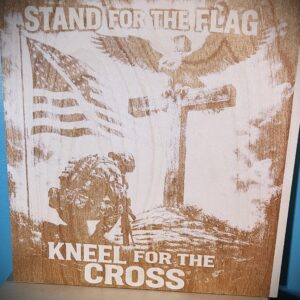 Stand For the Flag, Kneel for the Cross Wall Art
