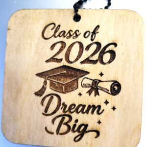 Class of 2026 Wood Keychain - Dream Big