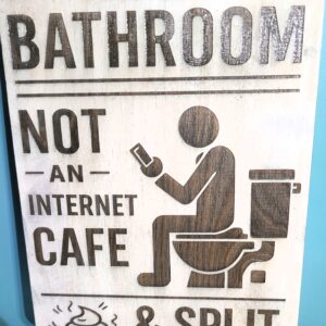 Wood Funny Bathroom Sign White